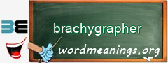 WordMeaning blackboard for brachygrapher